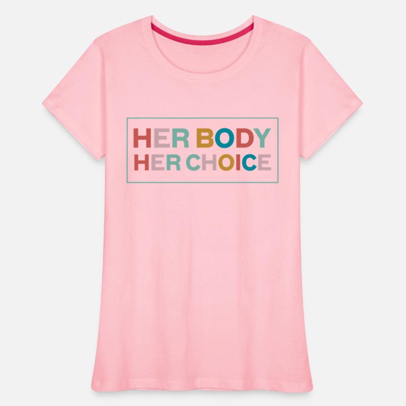 Her Body Her Choice Pro Choice Feminist T Shirt