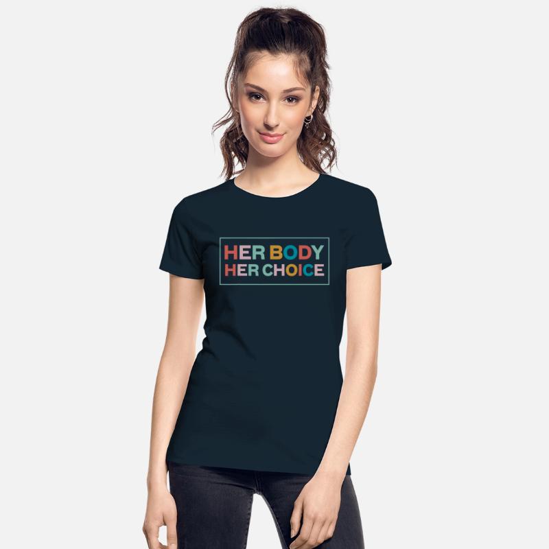 Her Body Her Choice Pro Choice Feminist T Shirt