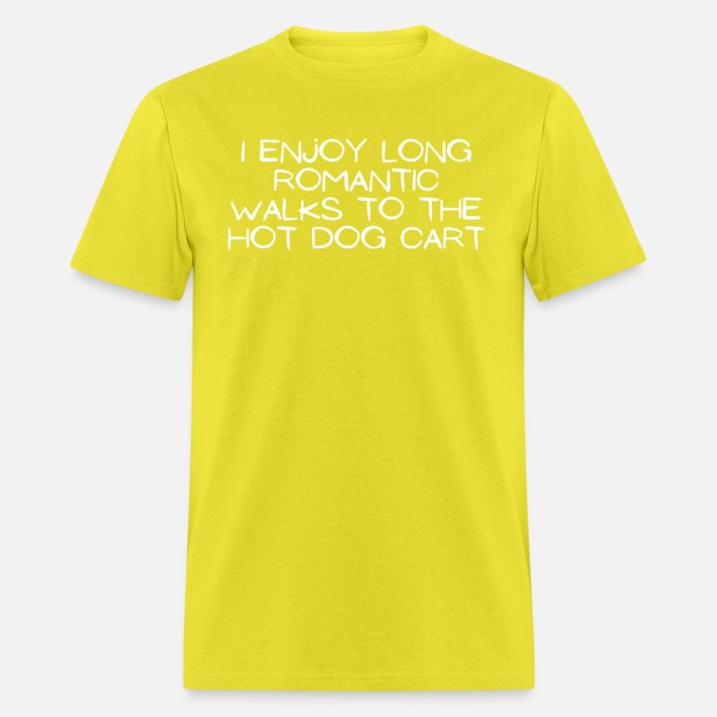 Hilarious I Enjoy Long Romantic Walks Hotdog