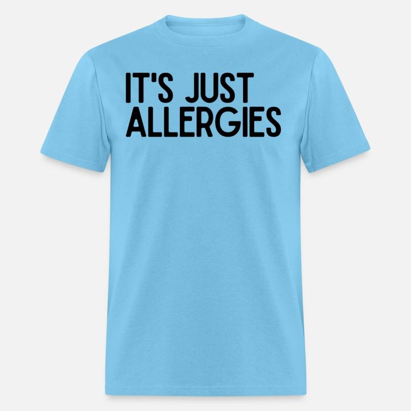 Hilarious Just Allergies Sarcastic Patients