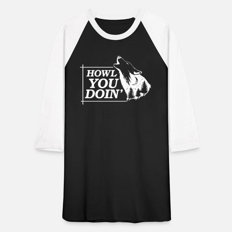 Howl You Doin' Wolf Howling Moon Animal Wolf