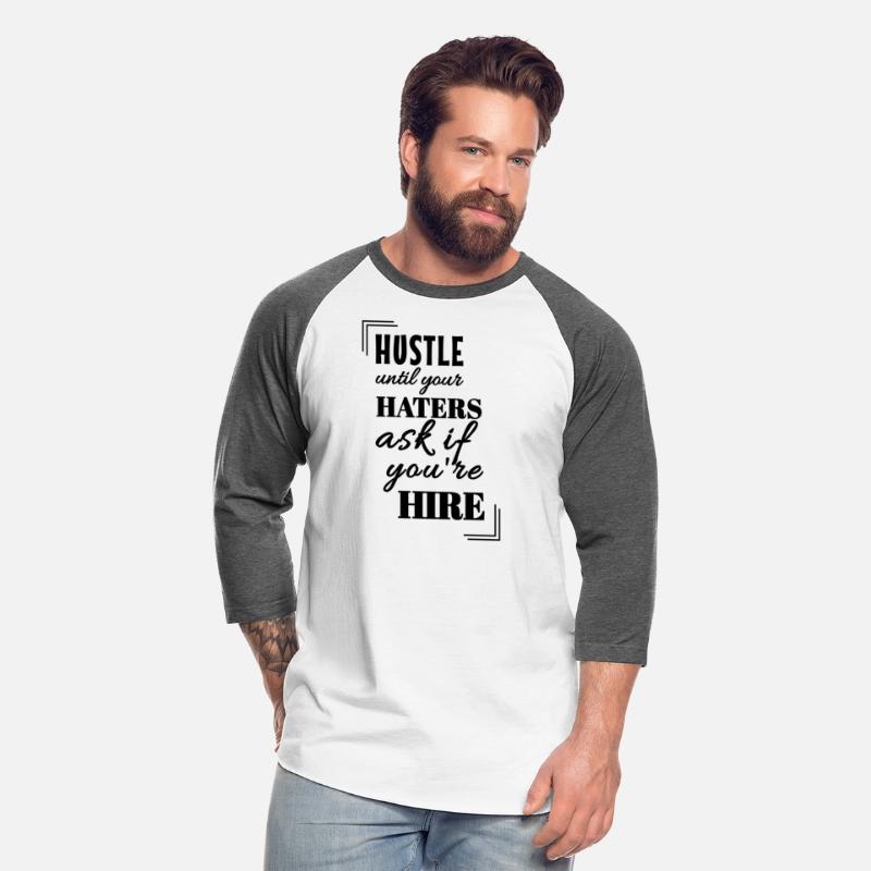 Hustle Haters - Motivational Phrase