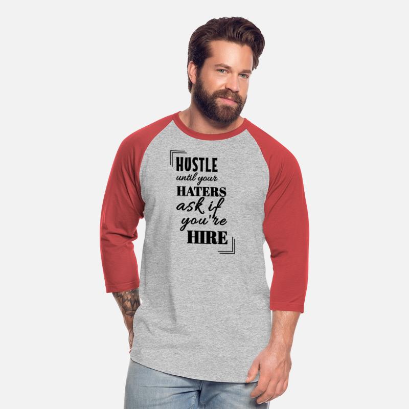 Hustle Haters - Motivational Phrase