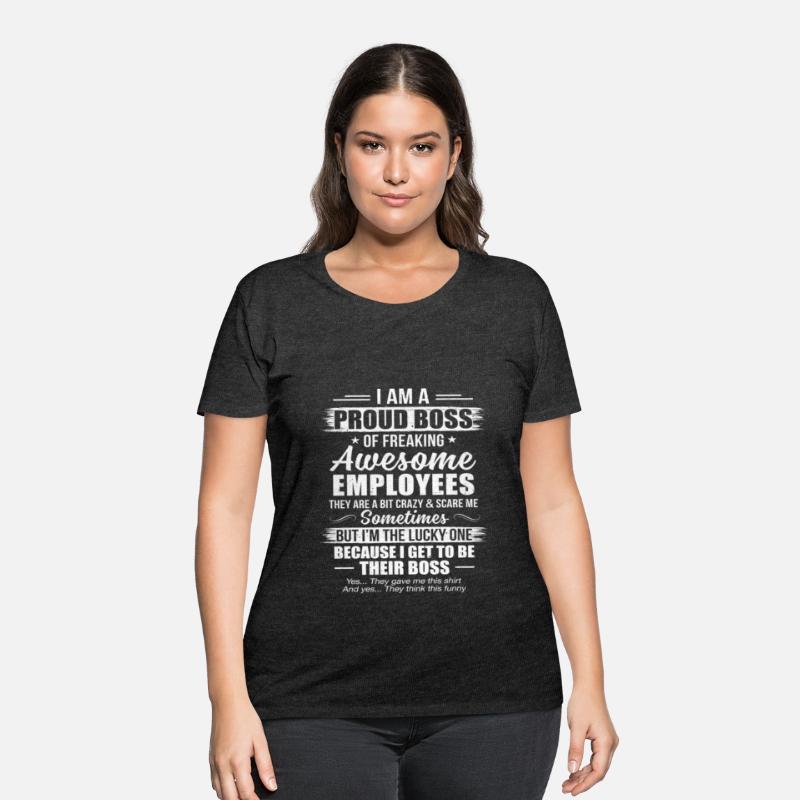 I Am A Proud Boss Of Freaking Awesome Employees