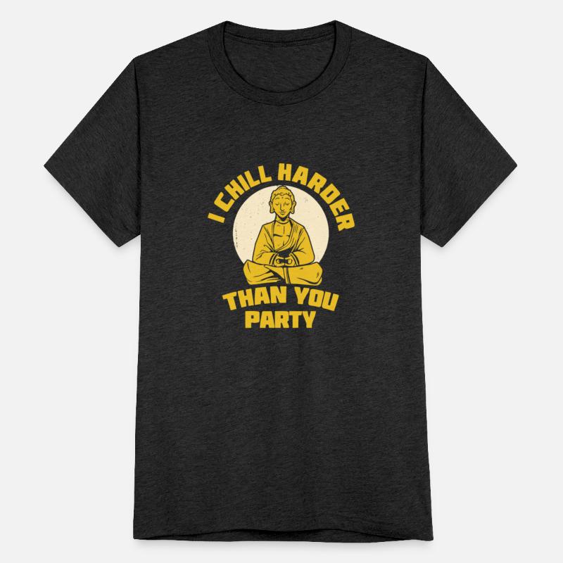 I Chill Harder Than You Party