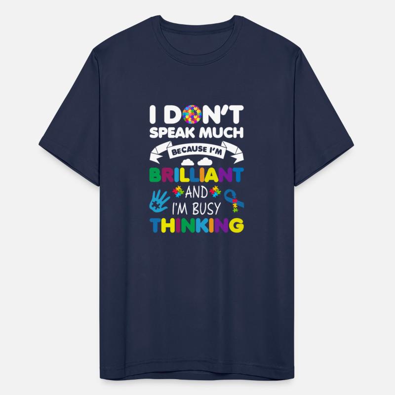 I Don't Speak Much Because I'm Brilliant