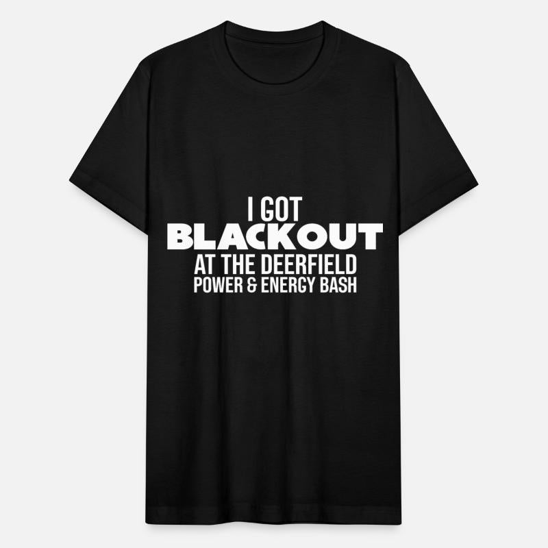 I Got Blackout At The Deerfield Power Energy Bash