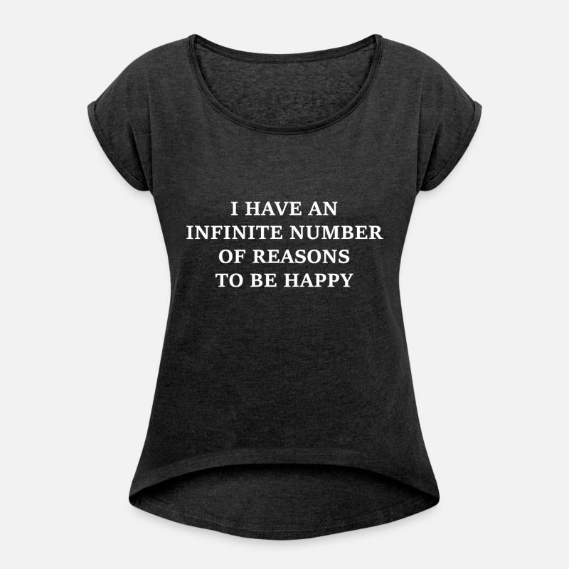 I Have An Infinite Number Of Reasons To Be Happy