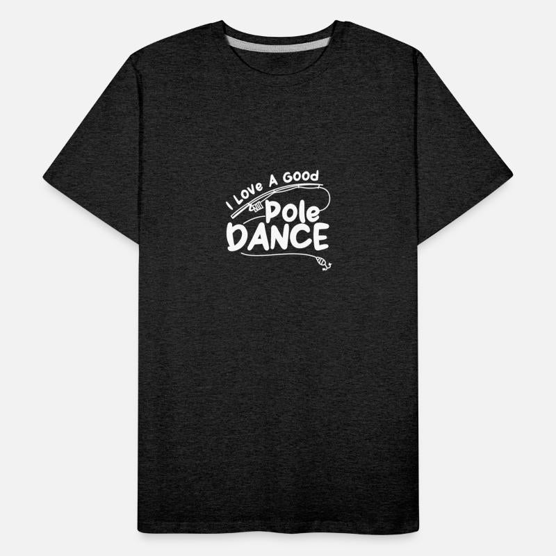 I Love A Good Pole Dance