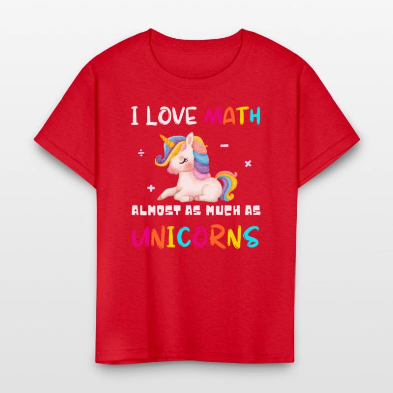 I Love Math Almost As Much As Unicorns