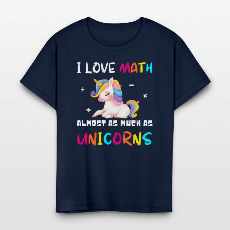 I Love Math Almost As Much As Unicorns