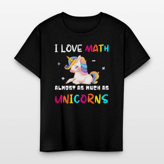 I Love Math Almost As Much As Unicorns