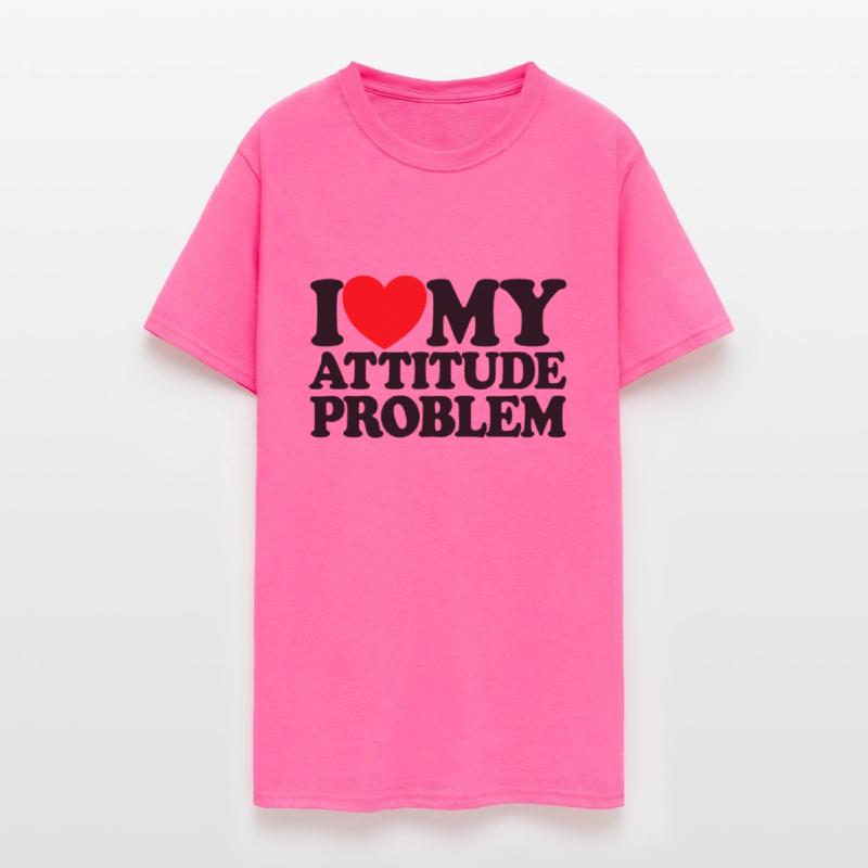 I Love My Attitude Problem Womens Attitude Problem