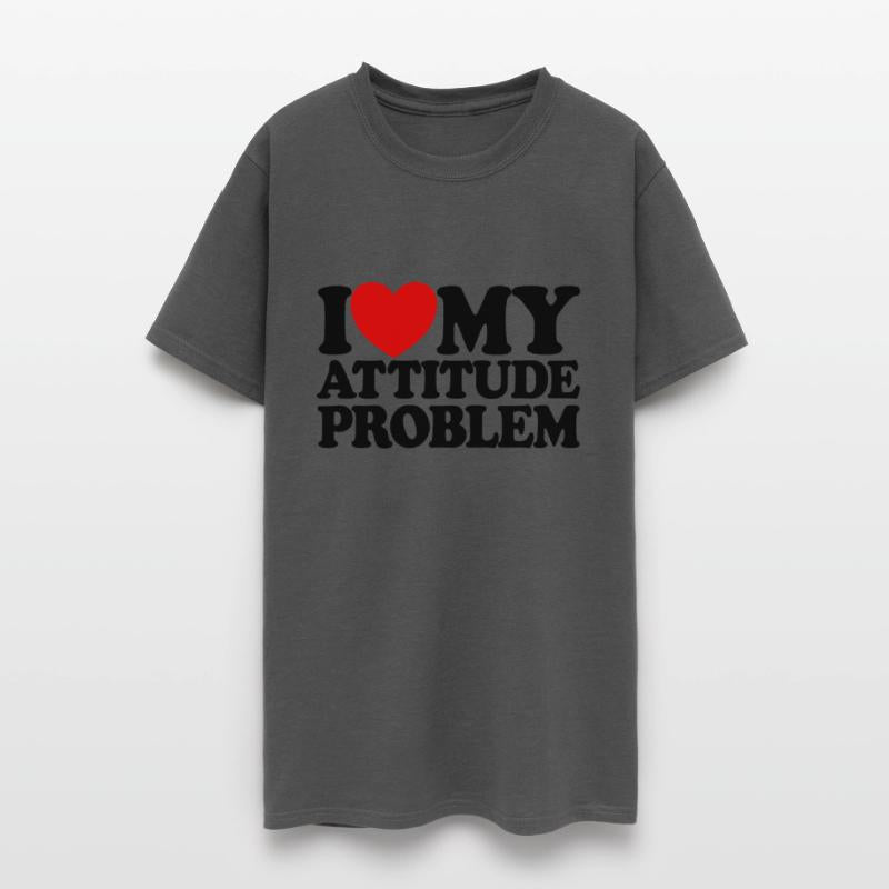 I Love My Attitude Problem Womens Attitude Problem