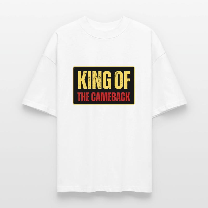 King of the Come-back Tee – Bold Resilience Style
