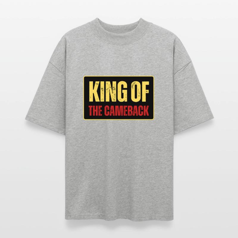 King of the Come-back Tee – Bold Resilience Style