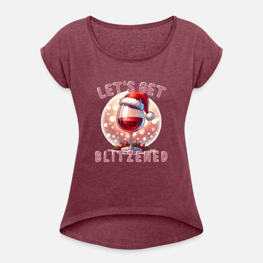 Let's Get Blitzened, Funny Christmas and Wine