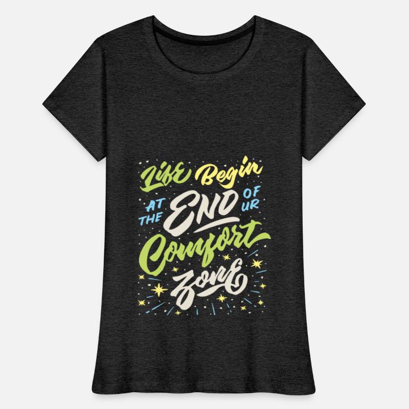 Life Begin At The End Of Your Comfort Zone Funny