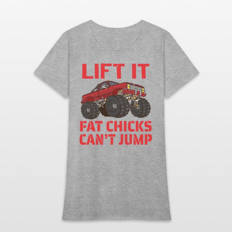 Lift It Fat Chicks Can t Jump