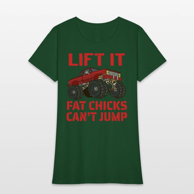 Lift It Fat Chicks Can t Jump