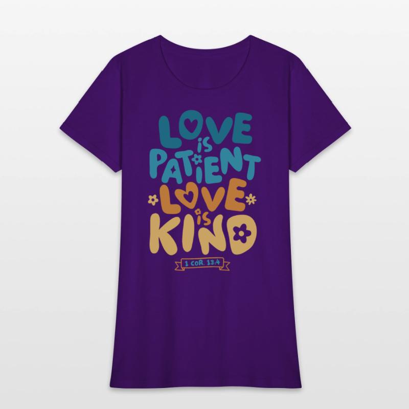 Love is Patient Love is Kind, 1 Corinthians 13:4