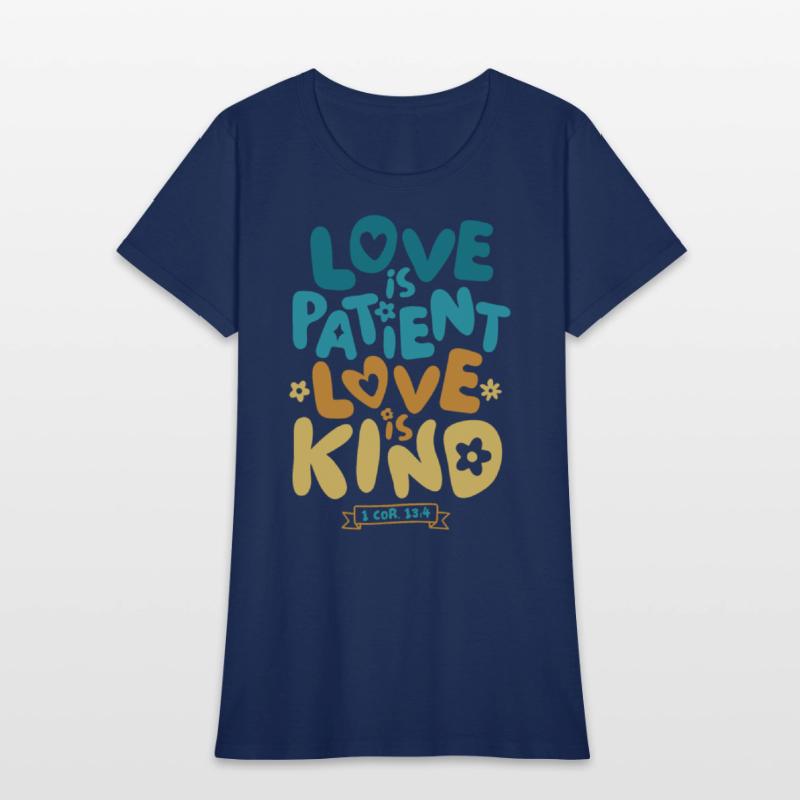 Love is Patient Love is Kind, 1 Corinthians 13:4