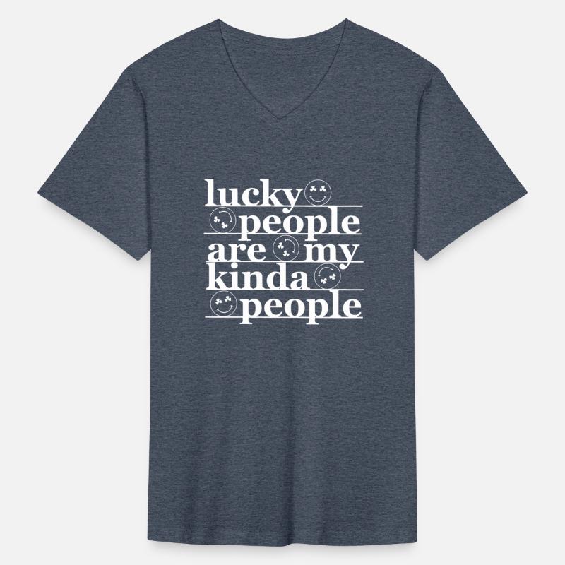 Lucky People Are My Kinda People