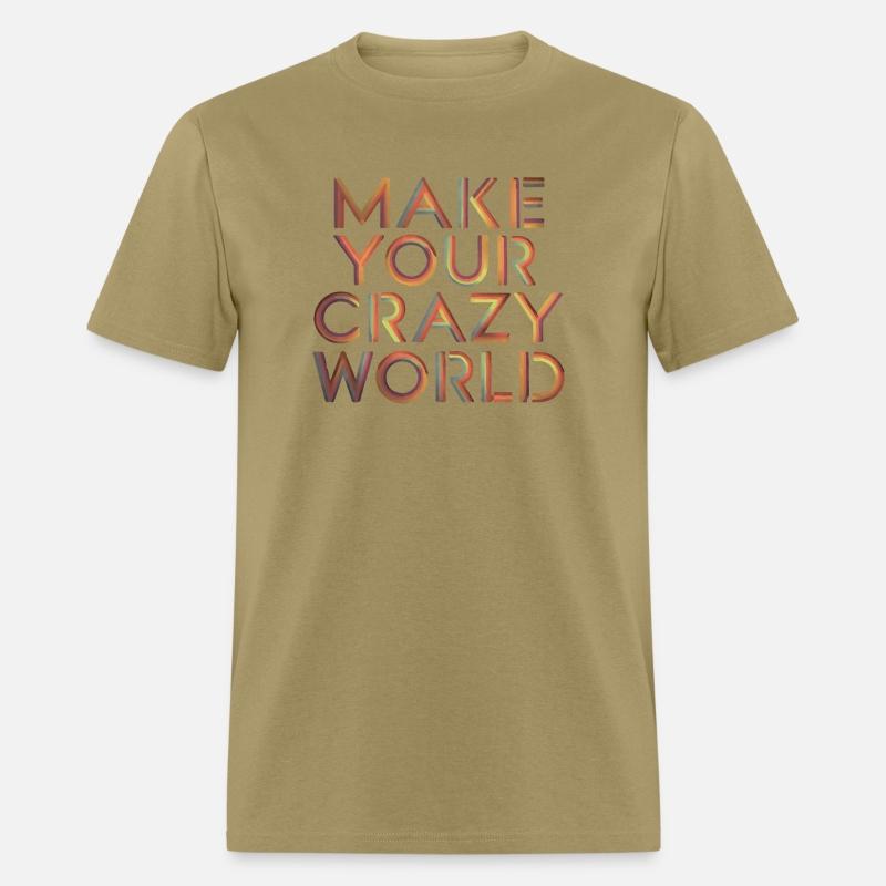 make your crazy world funny gift for crazy people