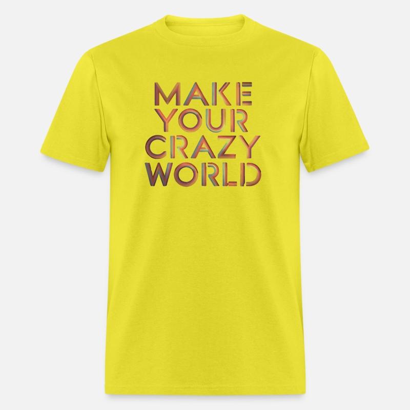 make your crazy world funny gift for crazy people