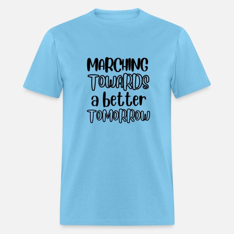 Marching towards a better tomorrow