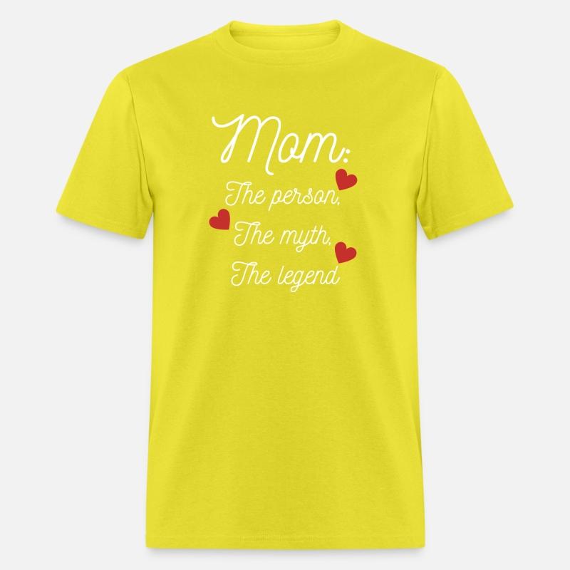 Mom : The person, The myth, The legend - Gift Mom