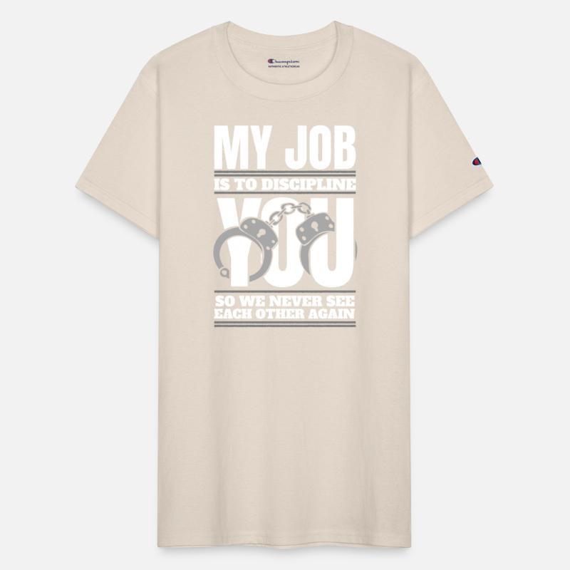 My Job Is To Discipline You Prison Guard