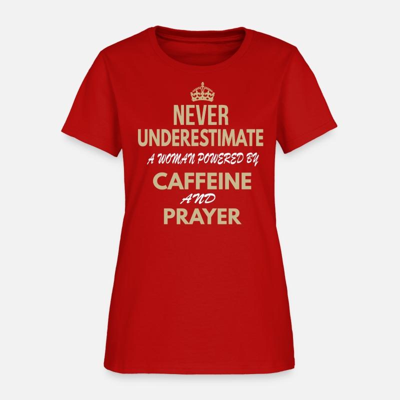 never underestimate a woman powered by caffeine