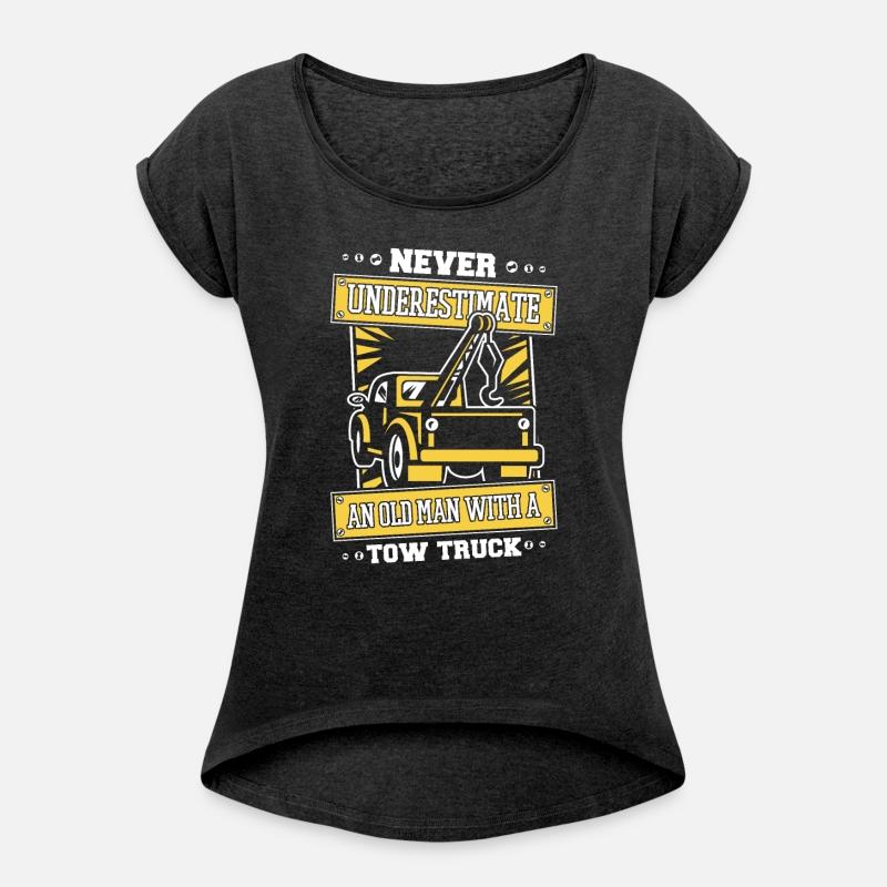 Never Underestimate An Old Man With Tow Truck Tow