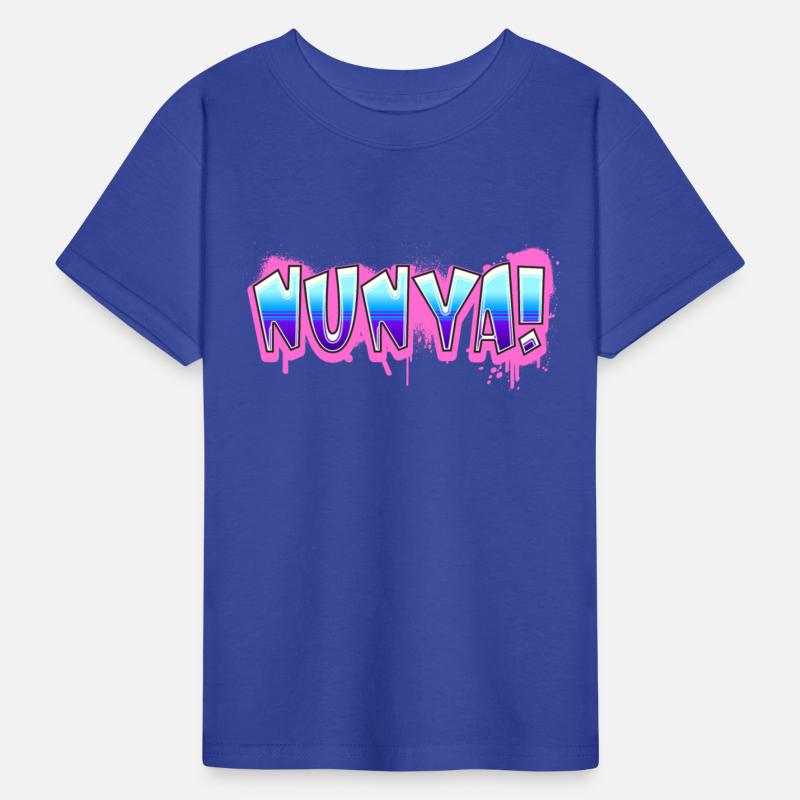 Nunya! Tshirt Design Slogan