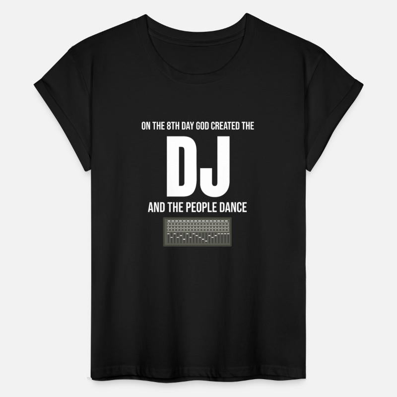 On the 8th Day God Created The DJ And The People