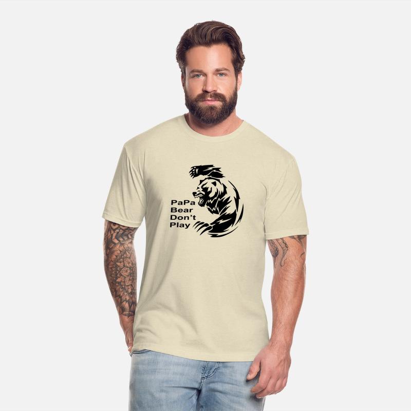 PaPa Bear Don’t Play ©WhiteTigerLLC.Com