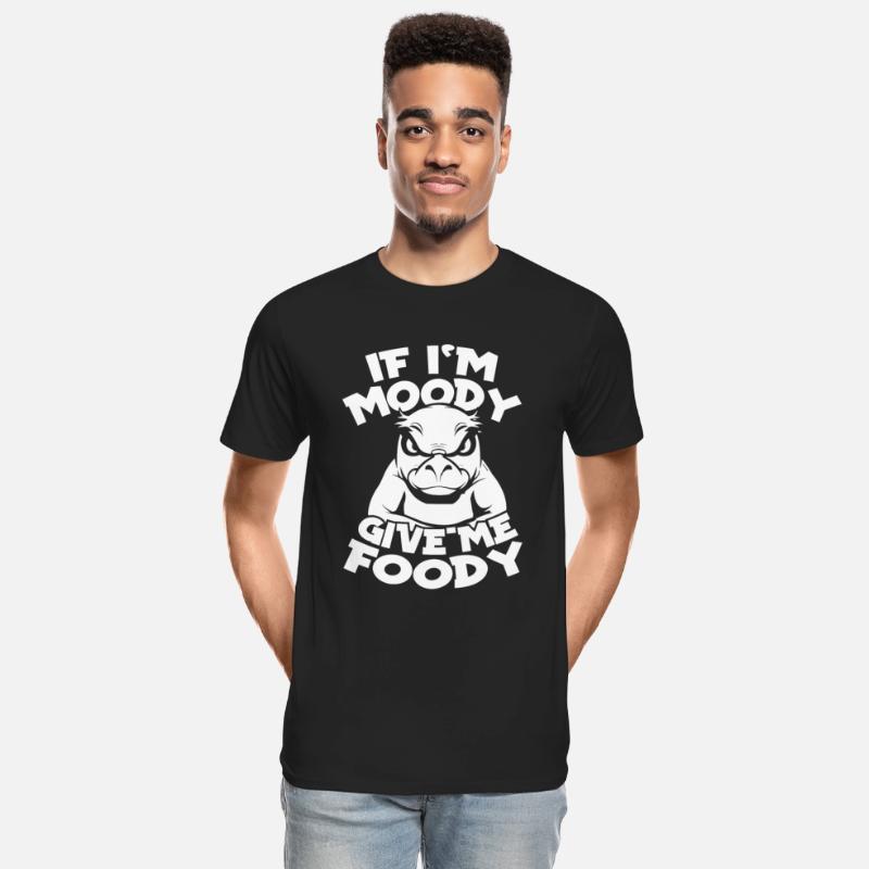 Platypus Funny If Im Moody Give Me Foody