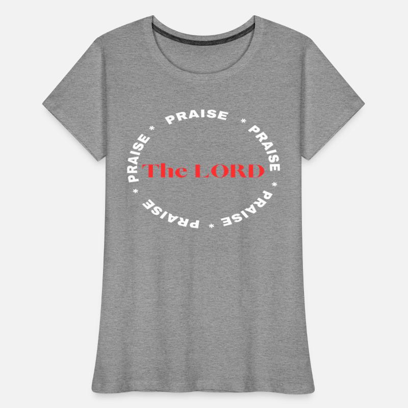 Praise the Lord christian tshirt