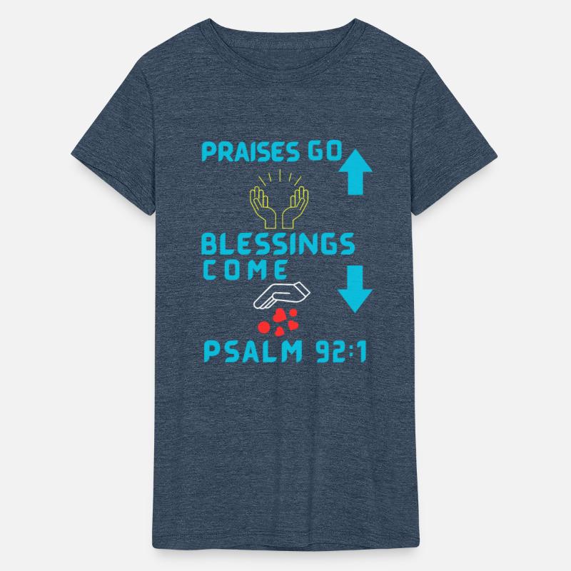 Praises Go Up Blessings Come Down