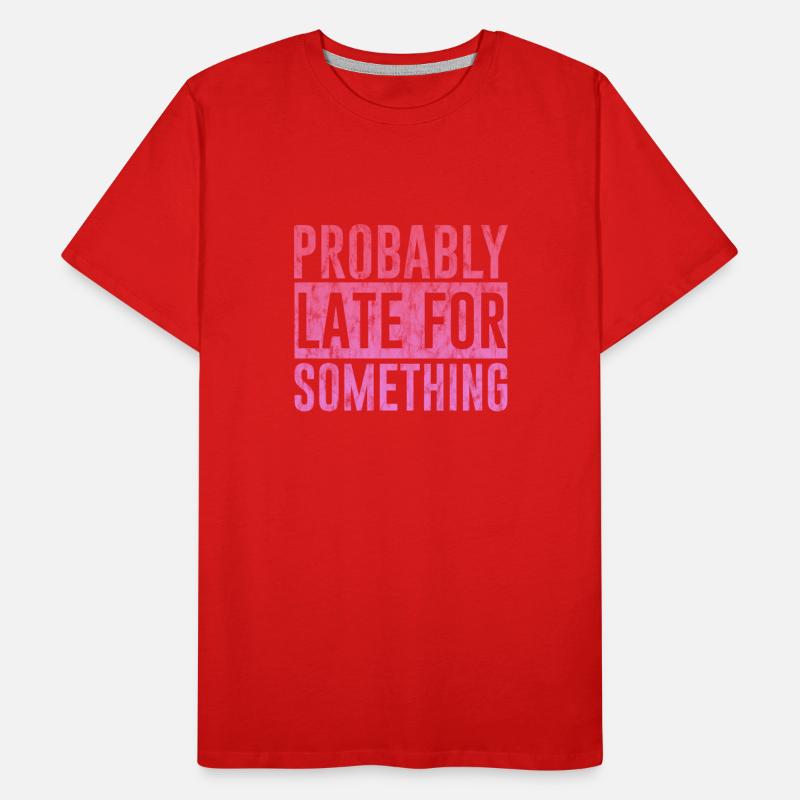 Probably Late For Something 3