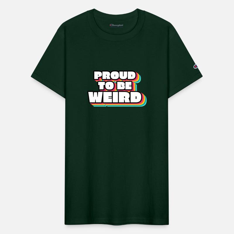 Proud To Be Weird Text Design