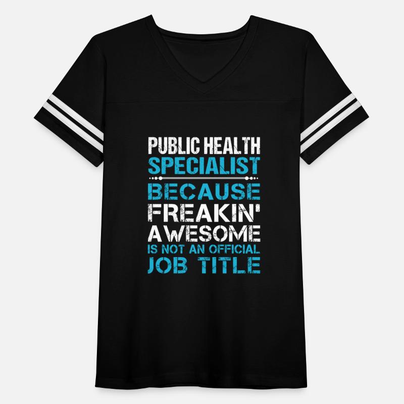 Public Health Specialist T Shirt - Freaking Awesom