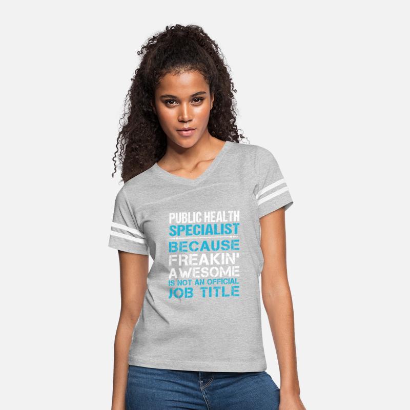 Public Health Specialist T Shirt - Freaking Awesom