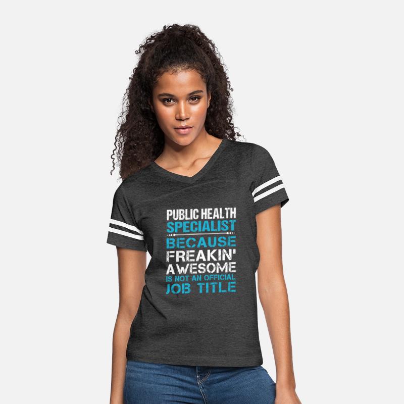 Public Health Specialist T Shirt - Freaking Awesom