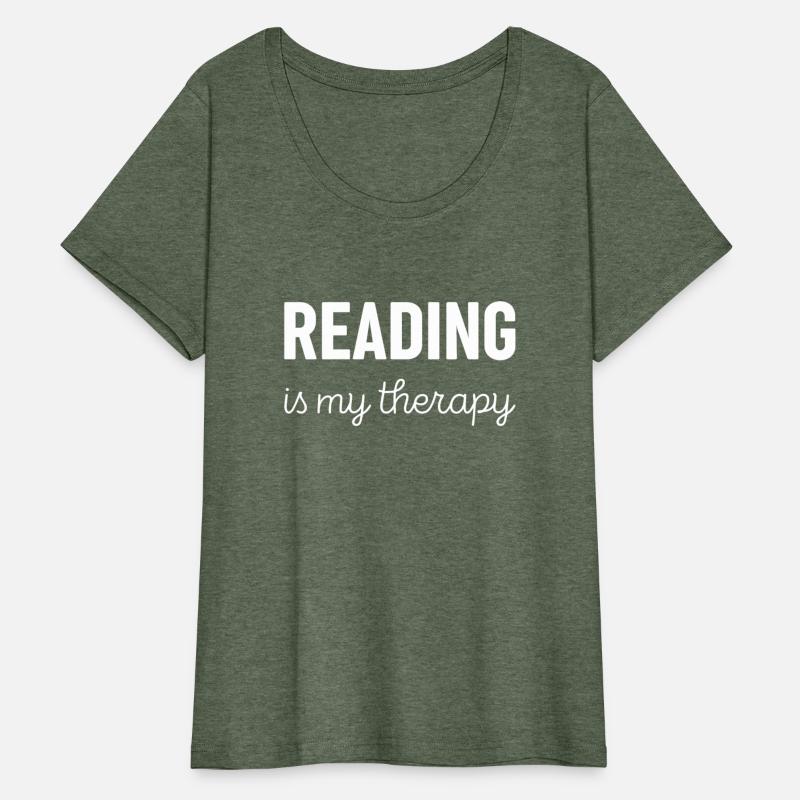Reading Is My Therapy Reading Lover