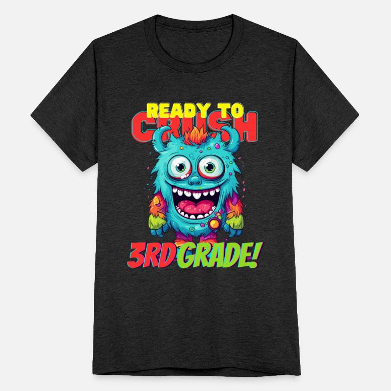 Ready To Crush 3rd Grade Monster Back To School