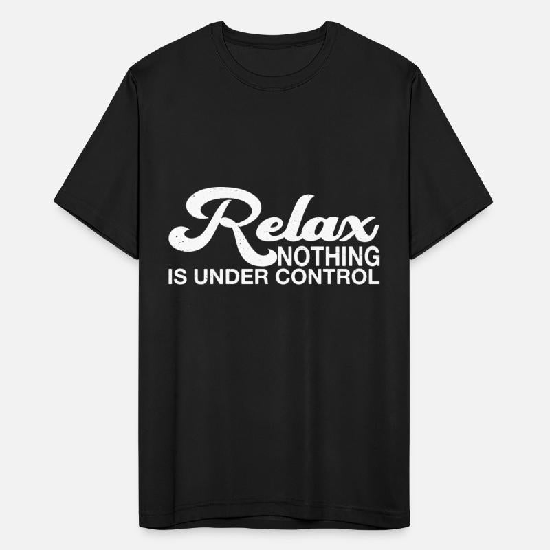 Relax, Nothing Is Under Control 31