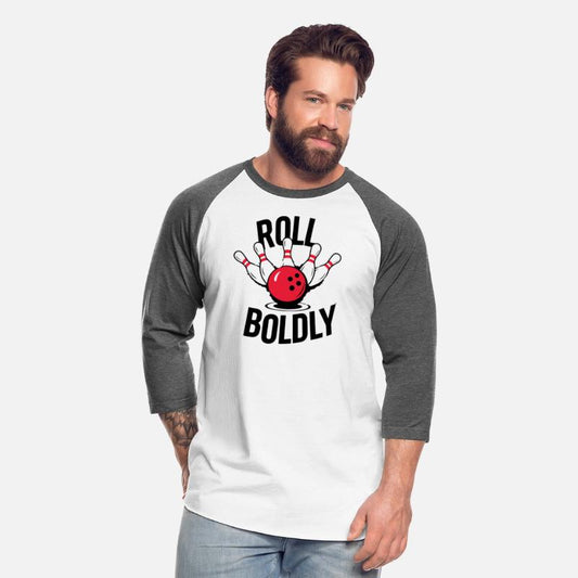 Roll Boldly