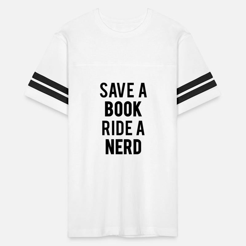 Save A Book Ride A Nerd V2 Funny Saying, Book